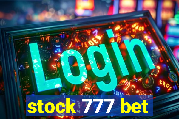 stock 777 bet