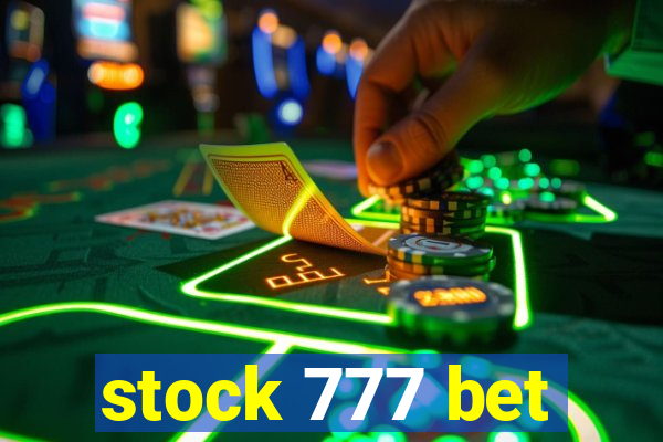 stock 777 bet