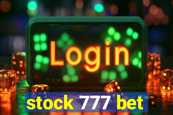 stock 777 bet