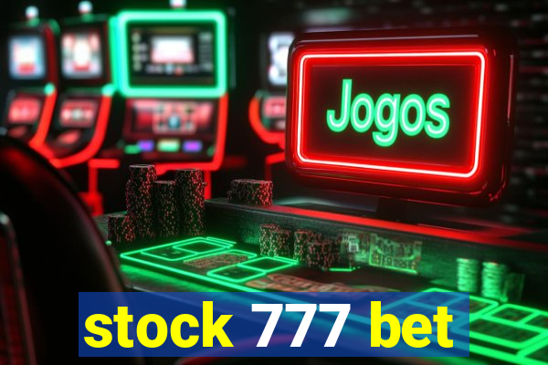 stock 777 bet