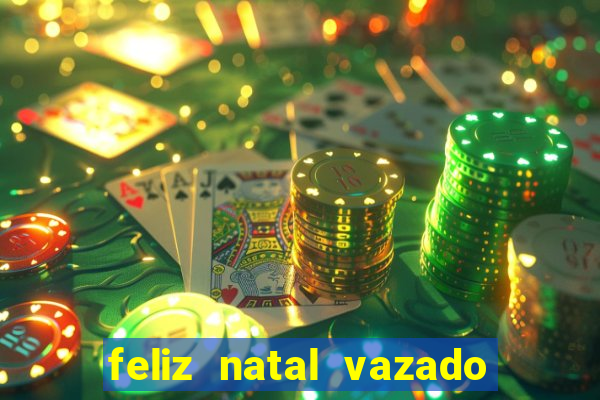 feliz natal vazado para imprimir