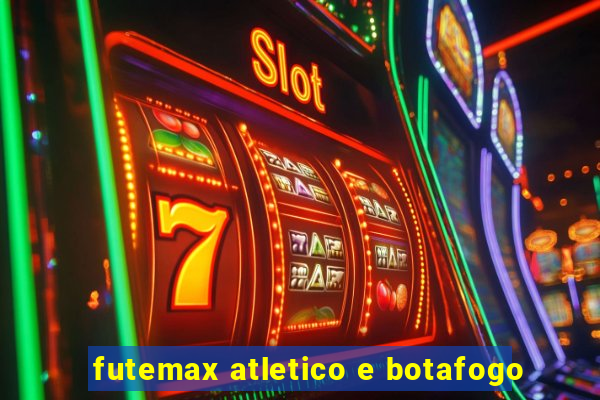 futemax atletico e botafogo