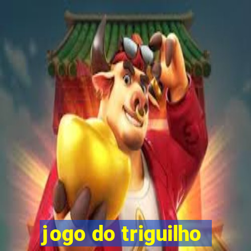 jogo do triguilho