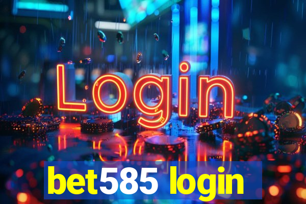 bet585 login