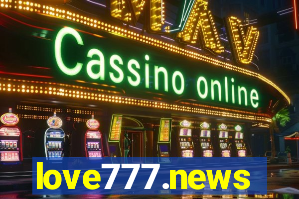 love777.news