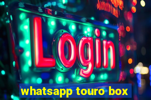 whatsapp touro box