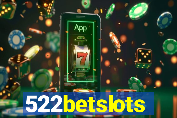 522betslots