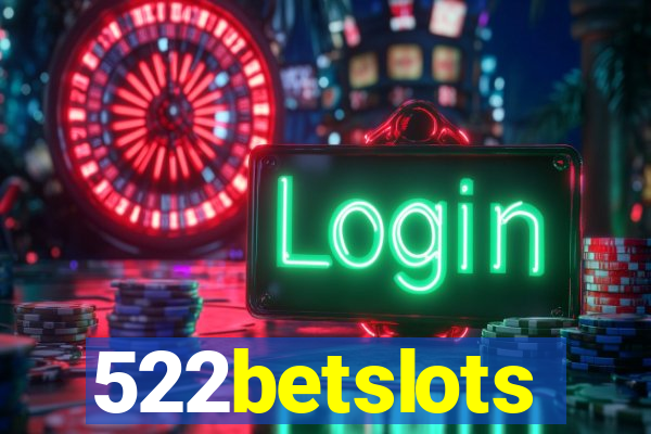 522betslots