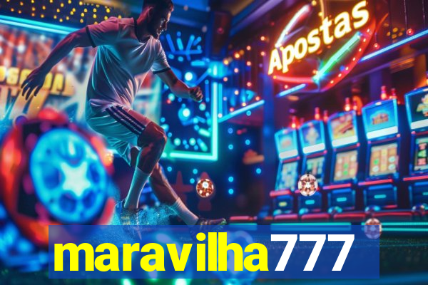 maravilha777