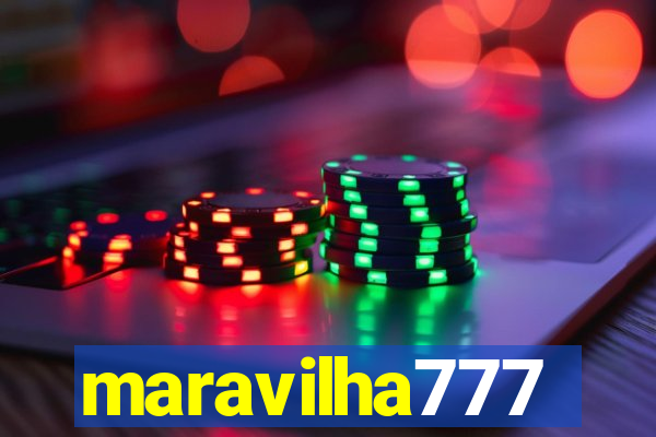 maravilha777