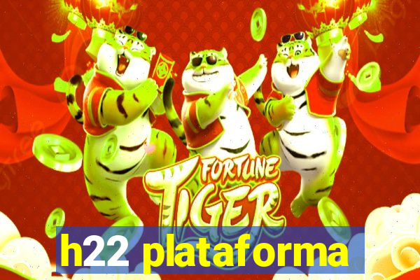 h22 plataforma