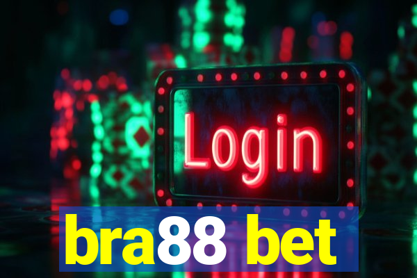 bra88 bet