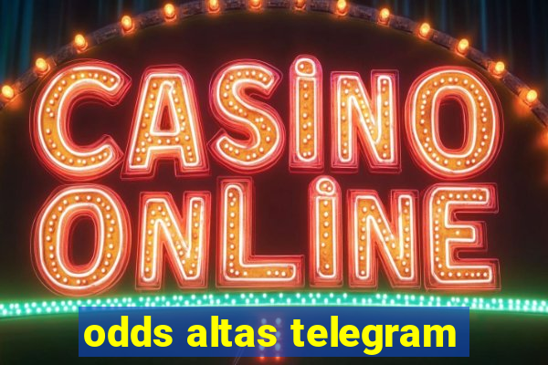 odds altas telegram