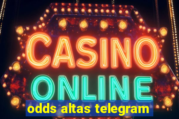 odds altas telegram