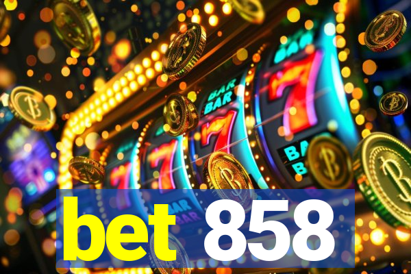 bet 858