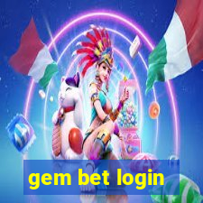 gem bet login