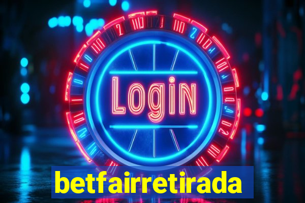 betfairretirada