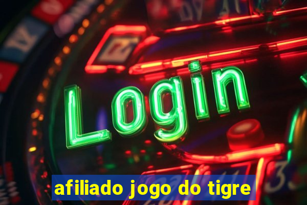 afiliado jogo do tigre