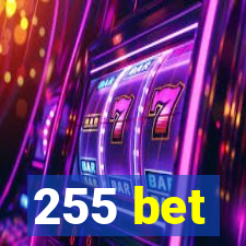 255 bet