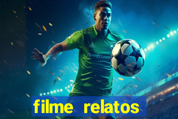 filme relatos selvagens completo dublado