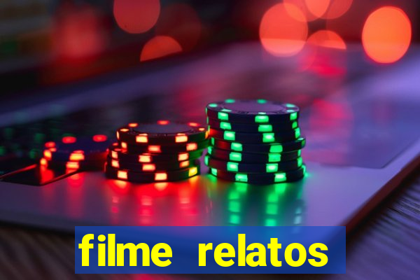 filme relatos selvagens completo dublado