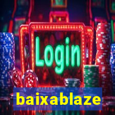 baixablaze