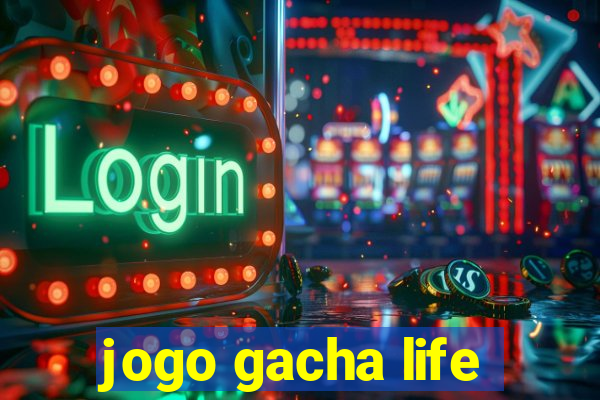 jogo gacha life