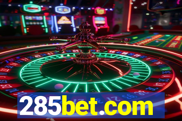 285bet.com