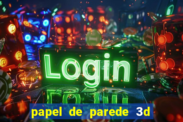 papel de parede 3d para pc