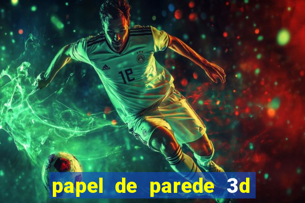 papel de parede 3d para pc