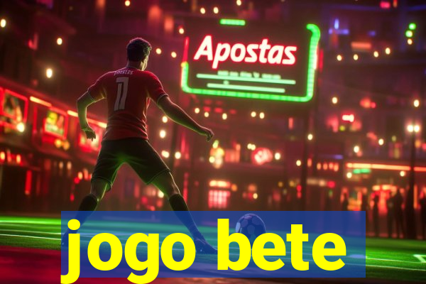 jogo bete