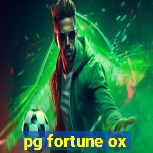 pg fortune ox