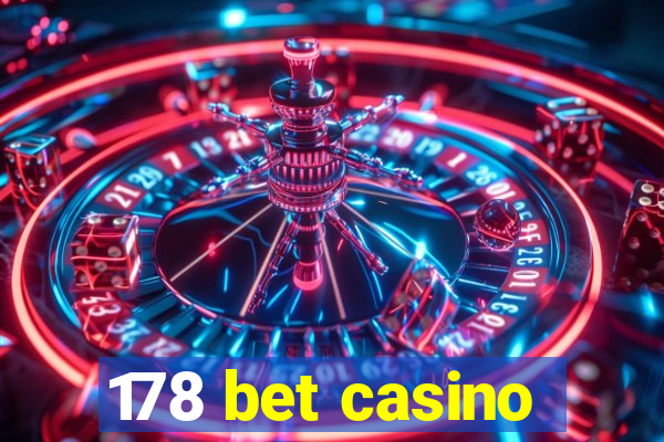 178 bet casino