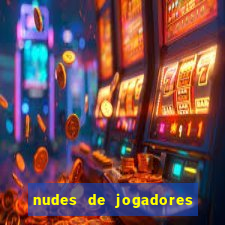 nudes de jogadores de futebol