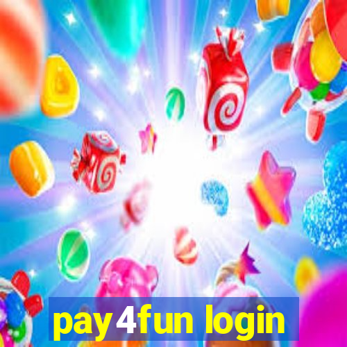 pay4fun login