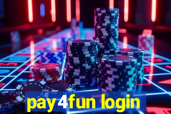 pay4fun login