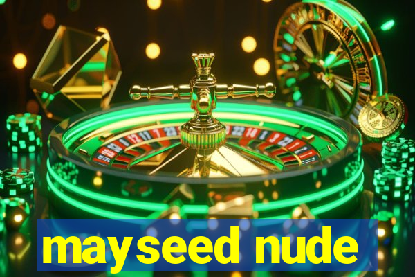 mayseed nude