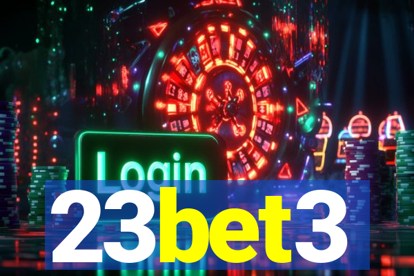 23bet3