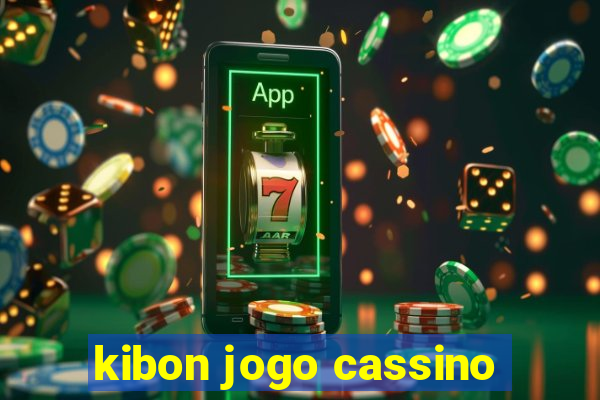 kibon jogo cassino