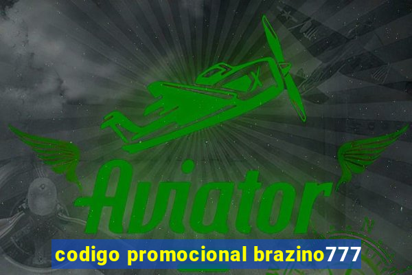 codigo promocional brazino777