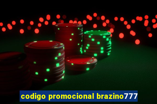 codigo promocional brazino777