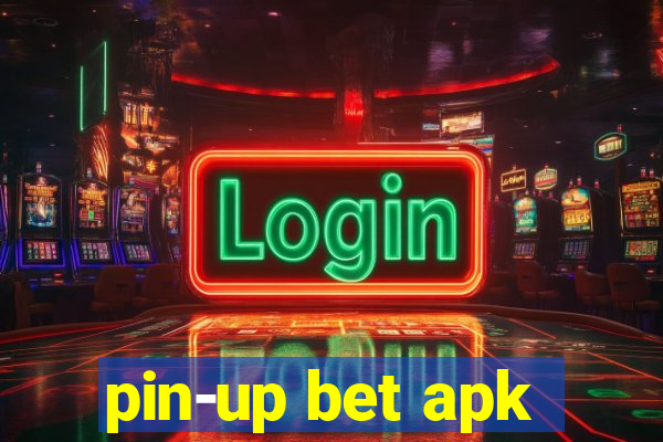 pin-up bet apk