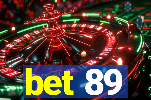 bet 89