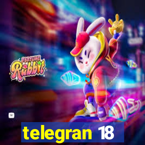 telegran 18