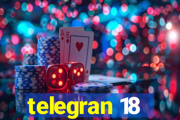 telegran 18