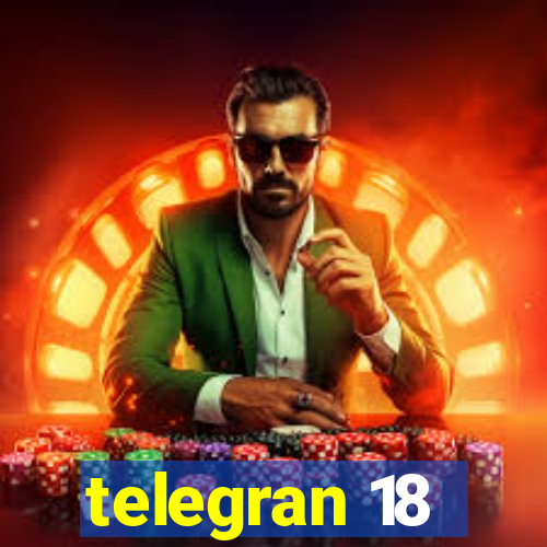 telegran 18