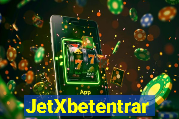 JetXbetentrar