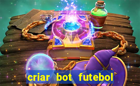 criar bot futebol virtual bet365