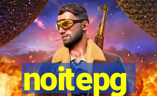 noitepg