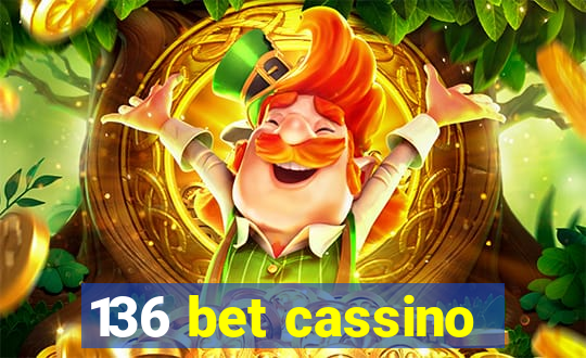 136 bet cassino